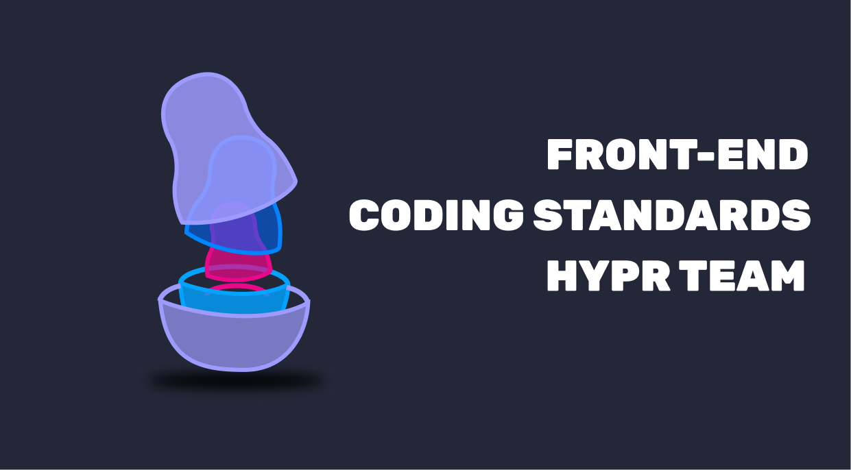 Front-end Coding Standards van het HYPR team